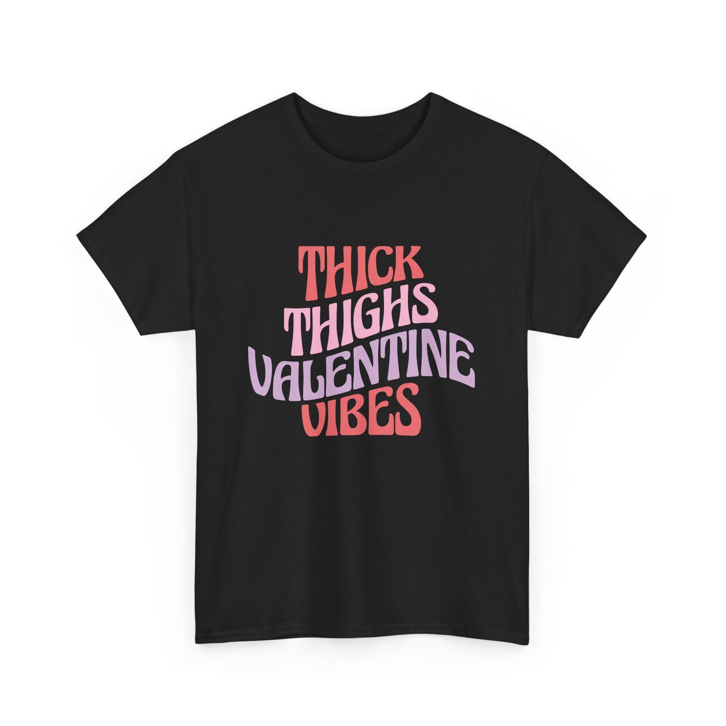 Thick Thigh Valentines Vibes Unisex Heavy Cotton Tee, Valentines Day T-Shirt, Casual Comfy Shirt, Thick Thigh Appreciation Top, Plus Size
