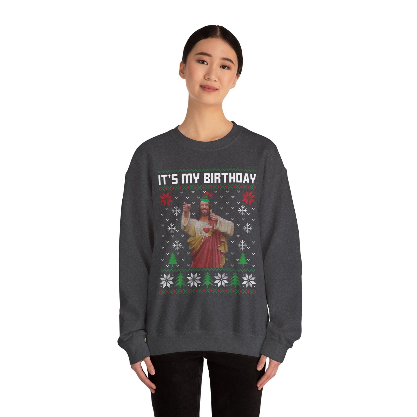 Crewneck Sweatshirt - 'Christ It's My Birthday' Ugly Sweater