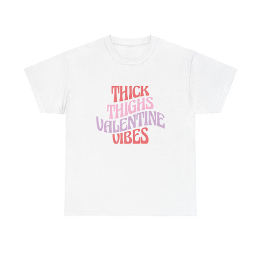 Thick Thigh Valentines Vibes Unisex Heavy Cotton Tee, Valentines Day T-Shirt, Casual Comfy Shirt, Thick Thigh Appreciation Top, Plus Size