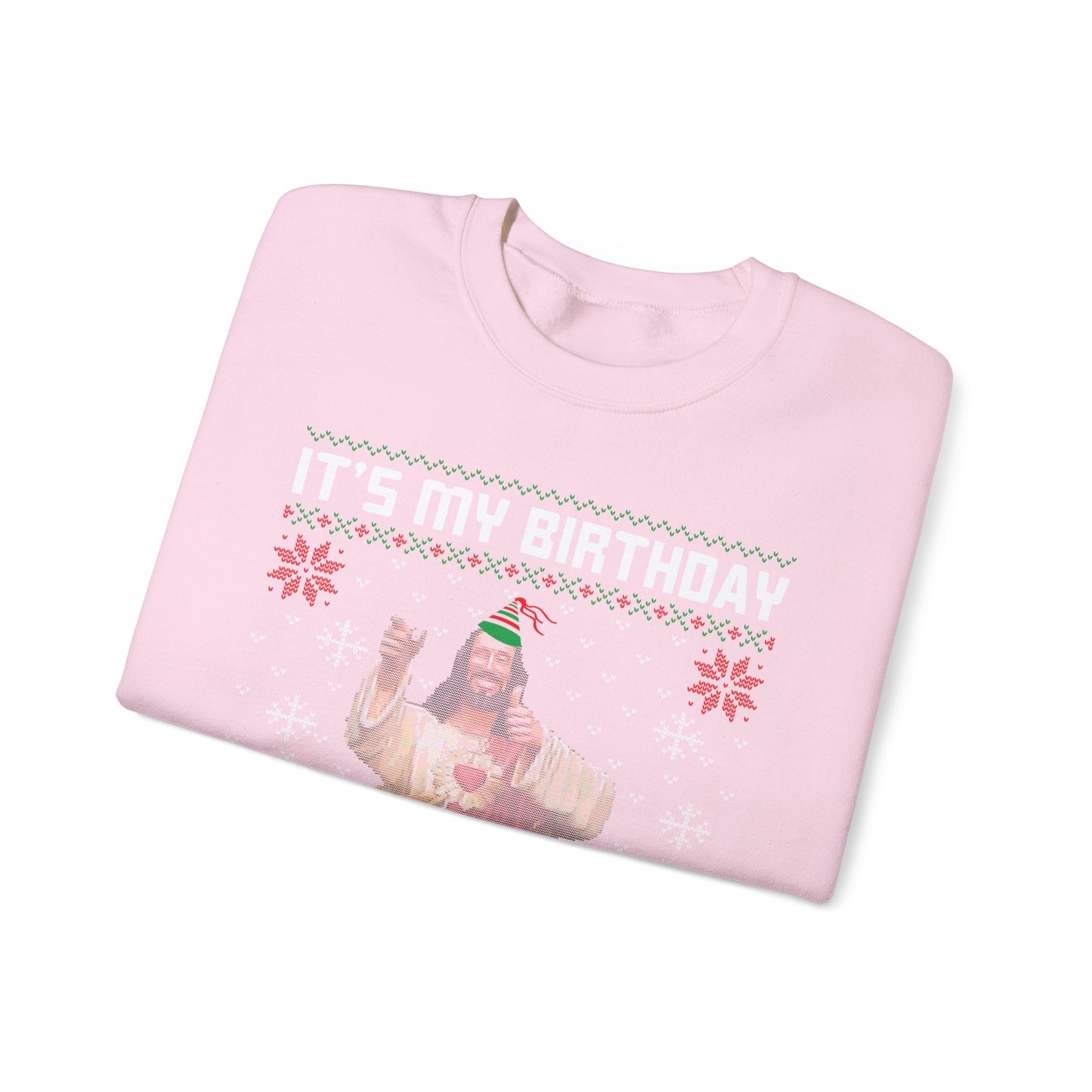 Crewneck Sweatshirt - 'Christ It's My Birthday' Ugly Sweater