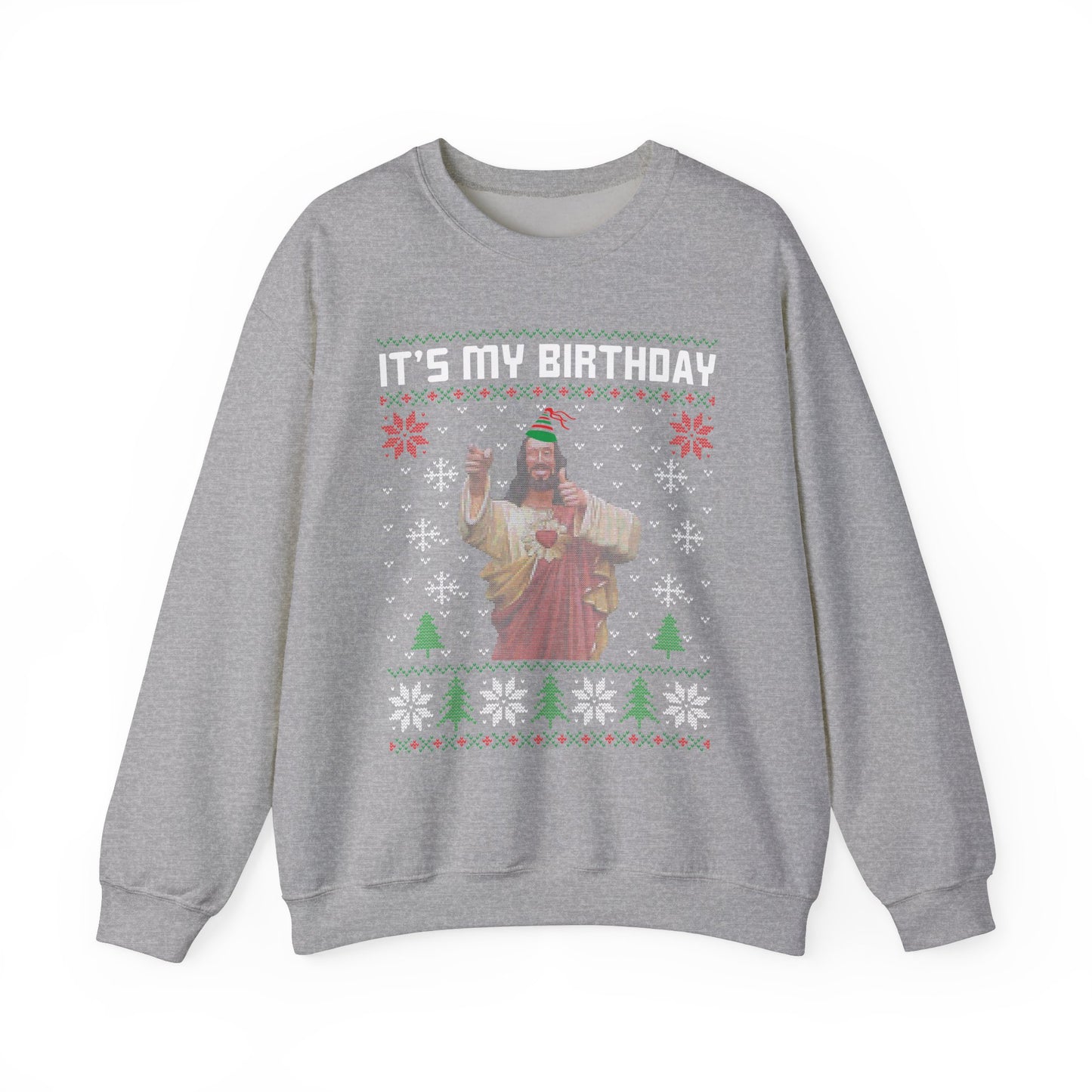 Crewneck Sweatshirt - 'Christ It's My Birthday' Ugly Sweater