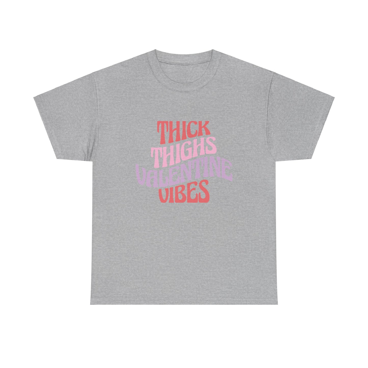 Thick Thigh Valentines Vibes Unisex Heavy Cotton Tee, Valentines Day T-Shirt, Casual Comfy Shirt, Thick Thigh Appreciation Top, Plus Size