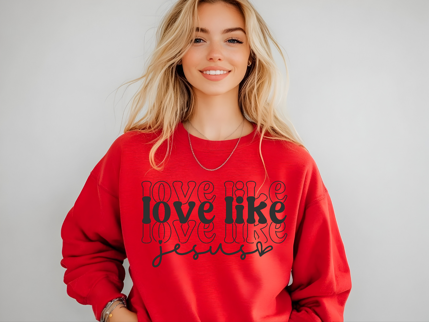 LoveLikeJesus Sweatshirt